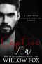 [Mafia Marriages 02] • Captive Vow · A Dark Mafia Arranged Marriage Romance (Mafia Marriages Book 2)